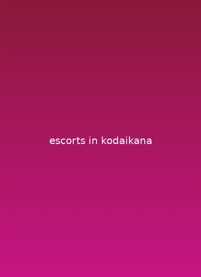 Escorts in Kodaikanal Hina