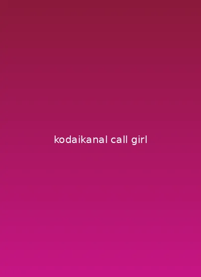 Kodaikanal call girl Tara