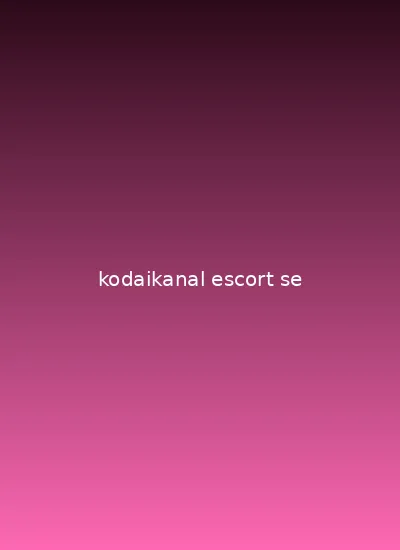 Kodaikanal escort service Riya